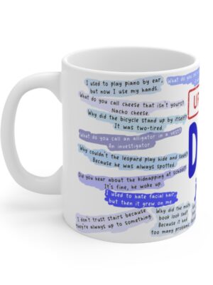 Urgent Dad Jokes - Ceramic Coffee Cup And Tea Cup - Unique Fathers Day Mug - 11oz/15oz - Perfect Gift for Dad