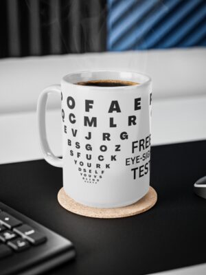 Free Eye-Sight Test - Funny Mug - UK Printed